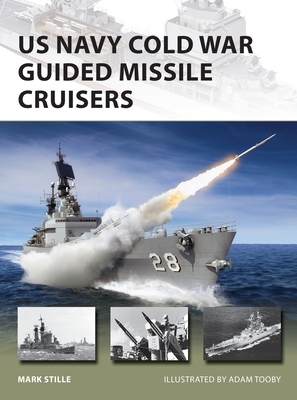 US Navy Cold War Guided Missile Cruisers - Stille, Mark