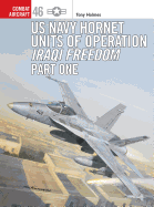 US Navy Hornet Units of Operation Iraqi Freedom (Part One)