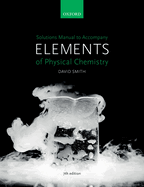 Us Solutions Manual to Accompany Elements of Physical Chemistry 7e