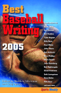 USA Today/Sports Weekly Best Baseball Writing 2005 - Silverman, Matthew (Editor), and Spira, Greg (Editor)