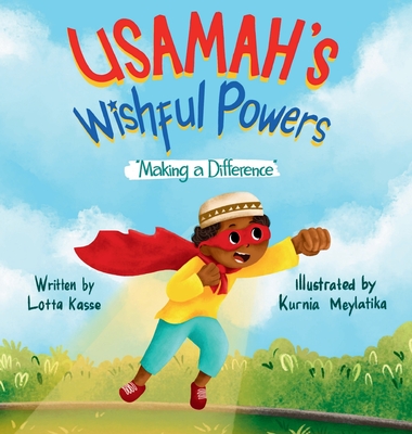 Usamah's Wishful Powers: Making a Difference - Kasse