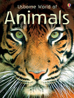 Usborne World of Animals. Susanna Davidson and Mike Unwin - Davidson, Susanna