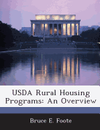 USDA Rural Housing Programs: An Overview