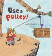 Use a Pulley: Simple Machines_Pulley