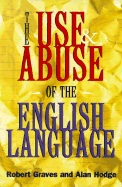 Use and Abuse of the English Language