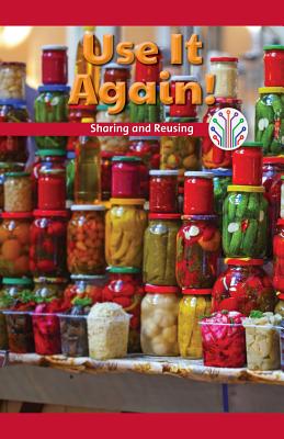 Use It Again!: Sharing and Reusing - Huffman, Mindy