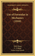 Use of Formulas in Mechanics (1910)