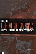 Use of Lightweight Materials in 21st Century Army Trucks