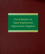 Use of statistics in equal employment opportunity litigation