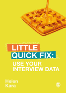Use Your Interview Data: Little Quick Fix