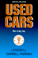 Used Cars: How to Buy One - Parrish, Darrell