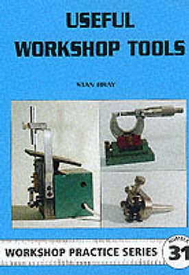 Useful Workshop Tools - Bray, Stan