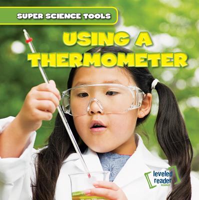 Using a Thermometer - Roberts, Abigail B