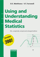 Using and Understanding Medical Statistics: Enlarged Edition