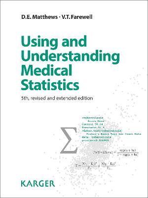 Using and Understanding Medical Statistics - Matthews, D.E., and Farewell, V.T.