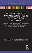 Using Declarative Mapping Sentences in Psychological Research: Applying Facet Theory in Multi-Componential Critical Analyses of Female Representation in Science Fiction Film and TV