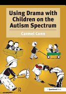 Using Drama with Children on the Autism Spectrum