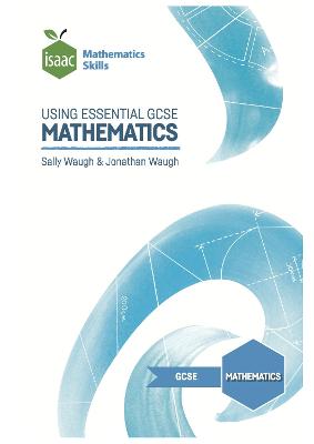 Using Essential GCSE Mathematics - Waugh, Sally, and Waugh, Jonathan