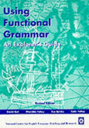 Using Functional Grammar: an Explorer's Guide to English: Supports English Years K - 6