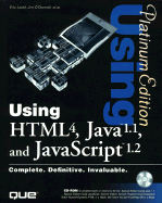 Using HTML 4.0, Java 1.1, and JavaScript 1.2 - Ladd, Eric, and O'Donnell, Jim
