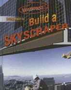 Using Math to Build a Skyscraper