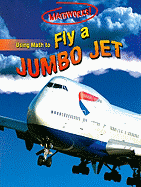 Using Math to Fly a Jumbo Jet - Clemson, David, and Clemson, Wendy