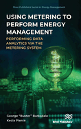 Using Metering to Perform Energy Management: Performing Data Analytics via the Metering System
