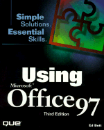 Using Microsoft Office 97 - Bott, Ed, and Brown, Mary Sue, and Kelly, Julia