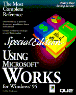 Using Microsoft Works for Windows 95 Special Edition