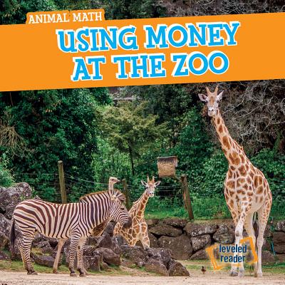 Using Money at the Zoo - Osburn, Mary Rose