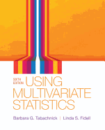 Using Multivariate Statistics, 6th Edition