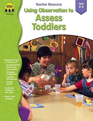 Using Observation to Assess Toddlers: Ages 2-3 - Manfro, Jeanine