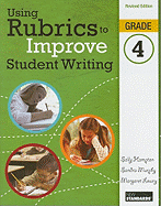 Using Rubrics to Improve Student Writing: Grade 4