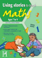 Using Stories to Teach Maths - 7-9