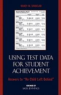 Using Test Data for Student Achievement: Answers to 'No Child Left Behind'