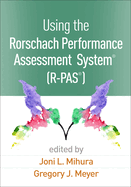 Using the Rorschach Performance Assessment System(r) (R-Pas(r))