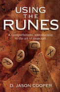 Using the Runes - Cooper, D Jason, and Cooper, Jason D