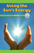 Using the Sun's Energy: If...Then