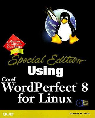 Using WordPerfect 8 for Linux Special Edition - Smith, Roderick W.