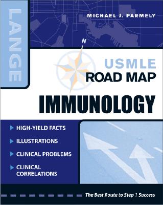 USMLE Road Map Immunology - Parmley, Michael J