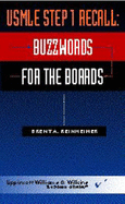 USMLE Step 1 Recall: Buzzwords for the Boards