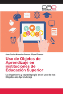 USO de Objetos de Aprendizaje En Instituciones de Educacion Superior