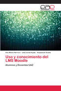 Uso y conocimiento del LMS Moodle