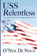 USS Relentless: US Navy in the Age of Sail