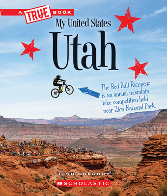 Utah (a True Book: My United States) - Gregory, Josh