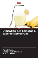 Utilisation des boissons ? base de lactos?rum