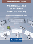 Utilizing AI Tools in Academic Research Writing