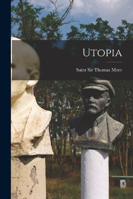 Utopia - More, Thomas, Sir (Creator)