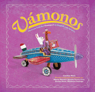 Vmonos: Mexican Folk Art Transport in English and Spanish