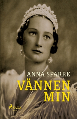 Vnnen min - Sparre, Anna